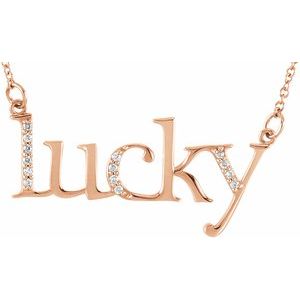 Ladies Natural Diamond "Lucky" Phrase 16 1/ Necklace (I1, G-H) — 14K Rose Gold
